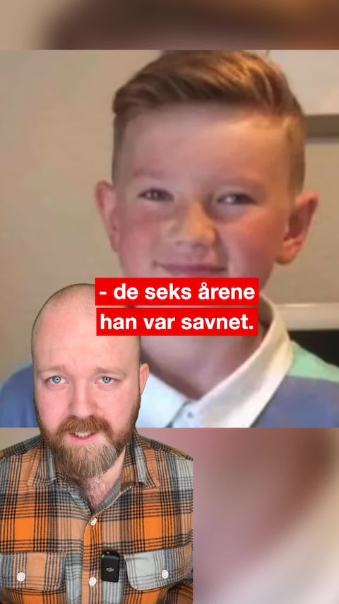 Alex 17 Kom Hjem Etter Seks år Som Savnet Vg 